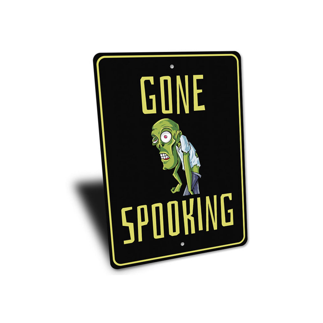 Gone Spooking Sign