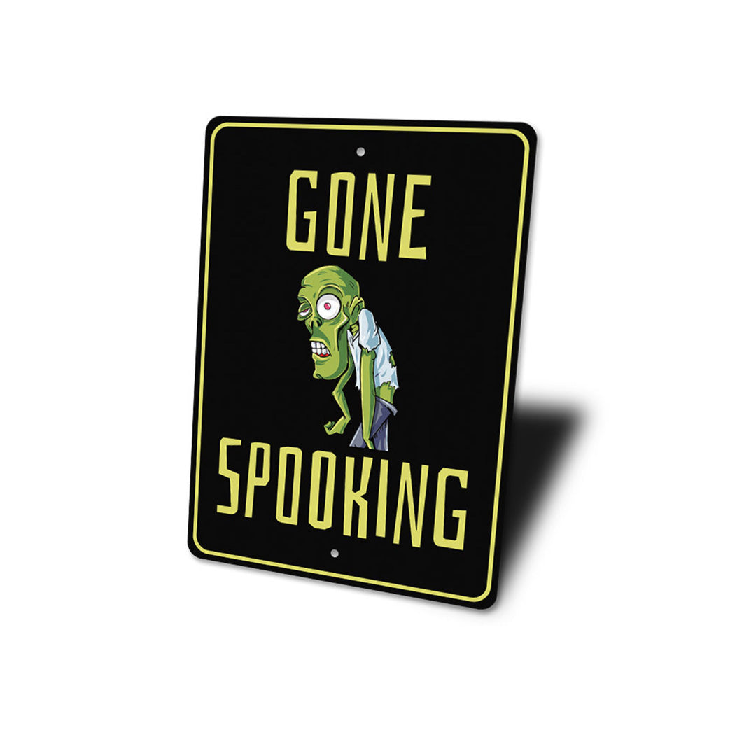 Gone Spooking Sign