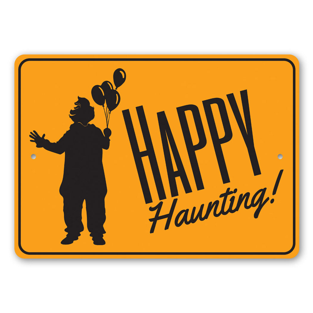 Happy Haunting Halloween Sign