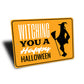 Halloween Greeting Sign