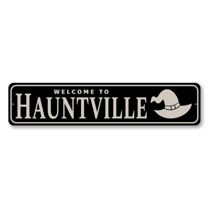 Hauntville Metal Sign