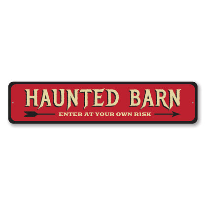 Haunted Barn Metal Sign