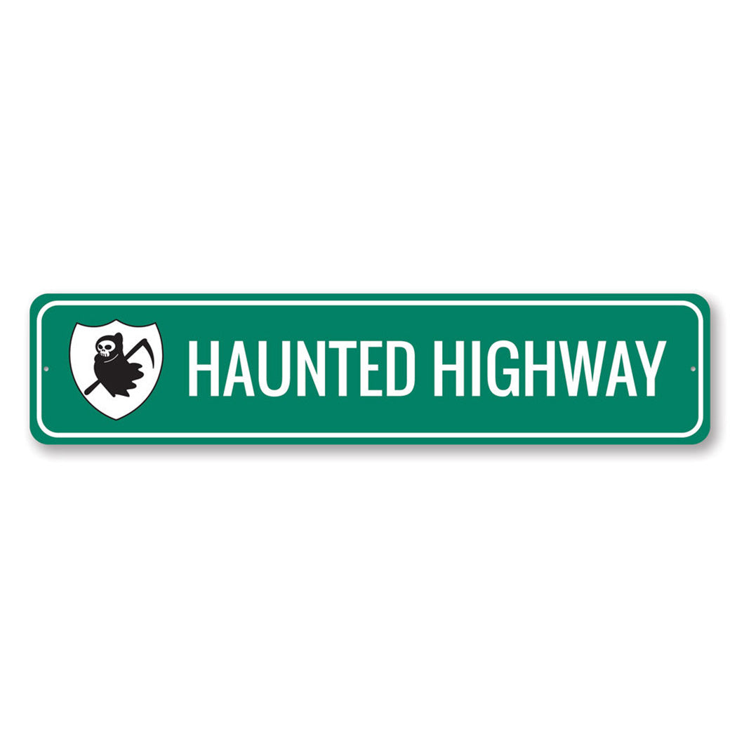 Haunted Highway Metal Sign