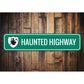 Haunted Highway Sign