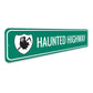 Haunted Highway Sign
