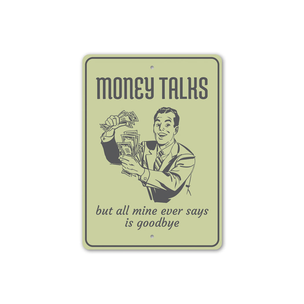 Money Talks Sign