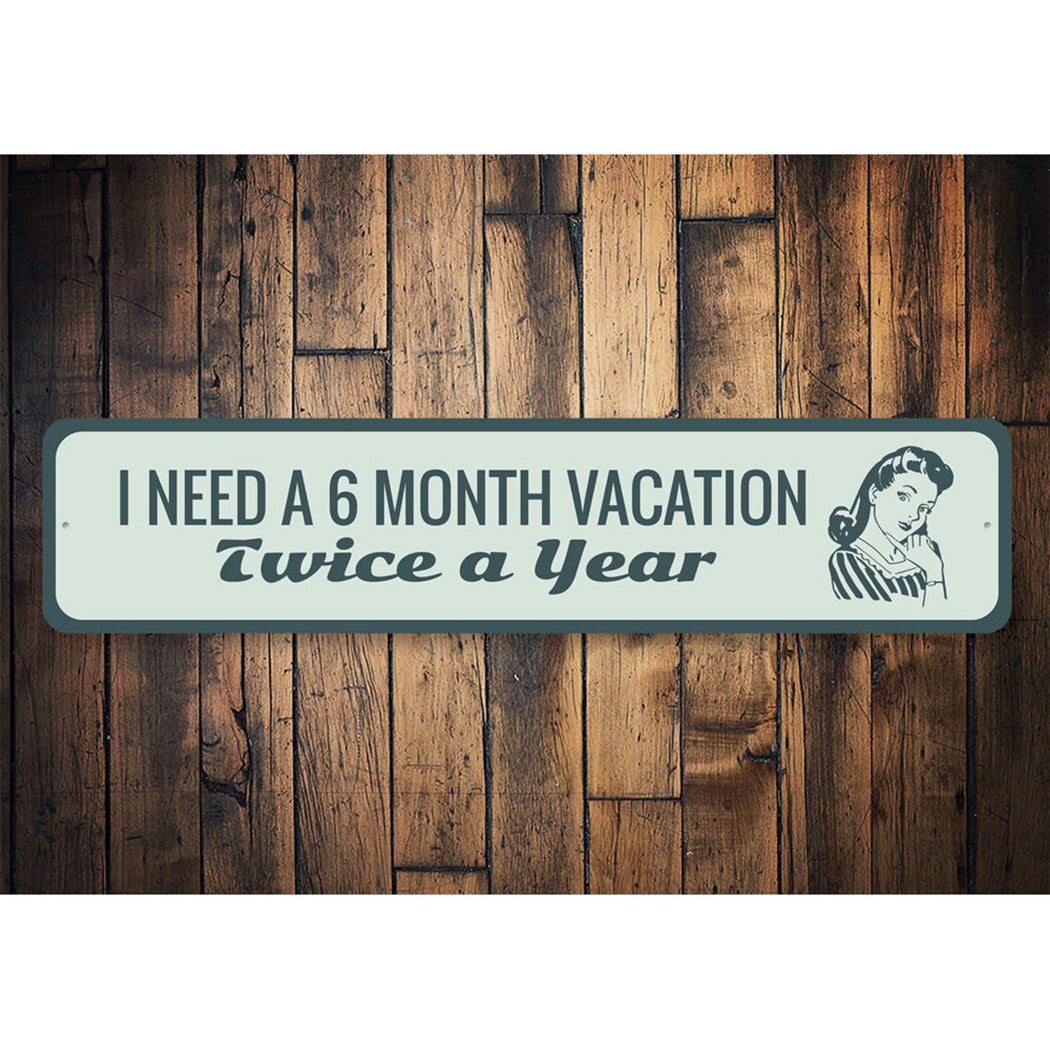 Funny Vacation Sign