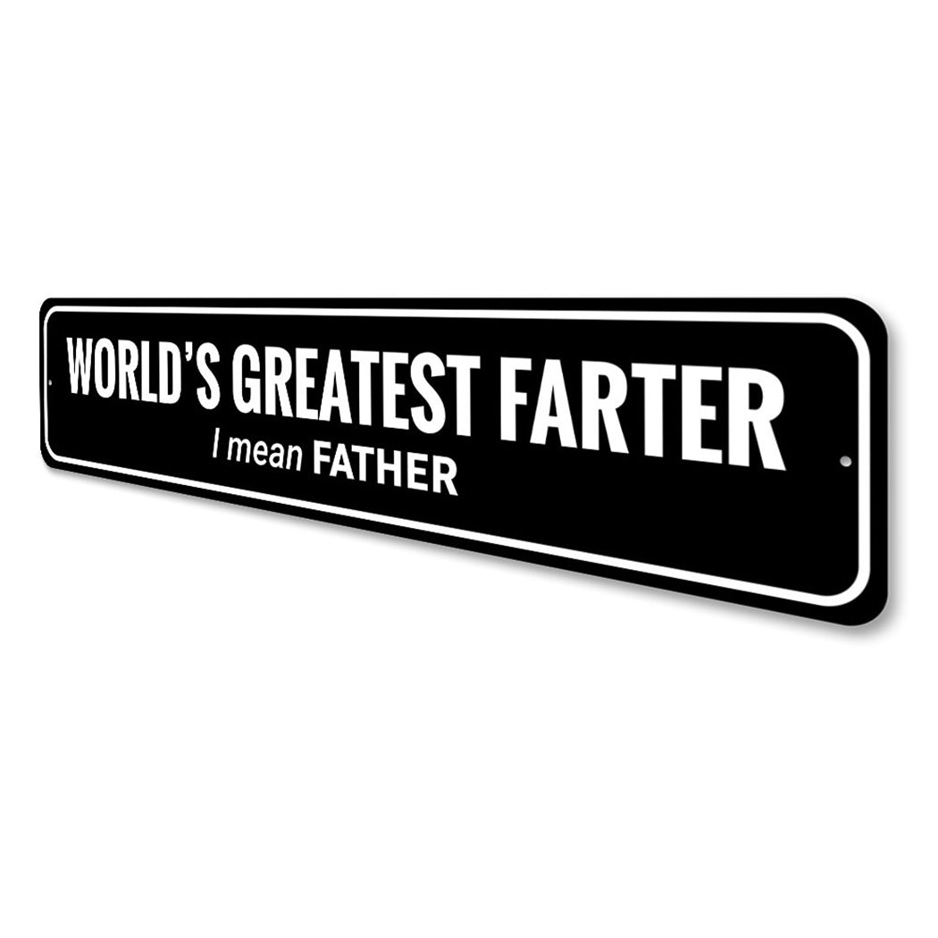 Greatest Farter Sign