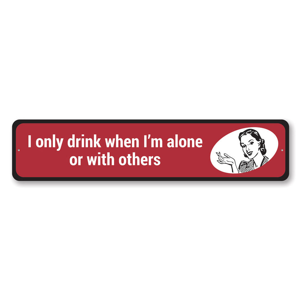 Funny Drinking Metal Sign