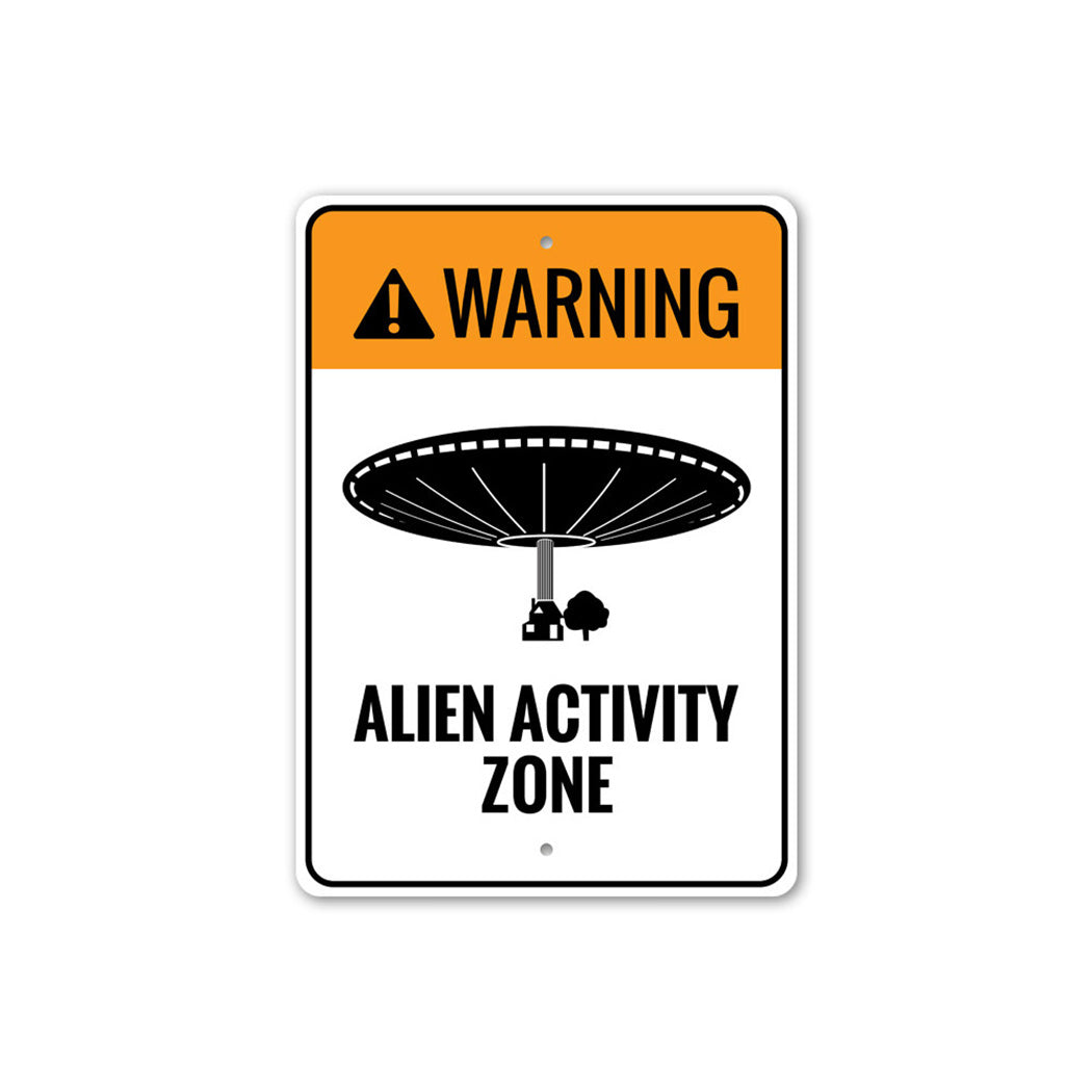 Alien Activity Zone Metal Sign