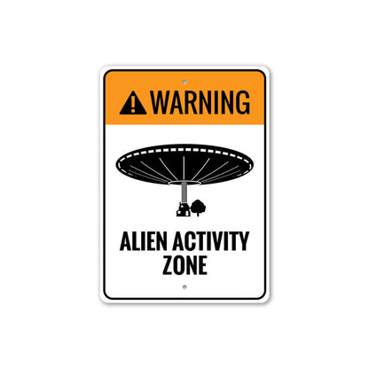 Alien Activity Zone Metal Sign