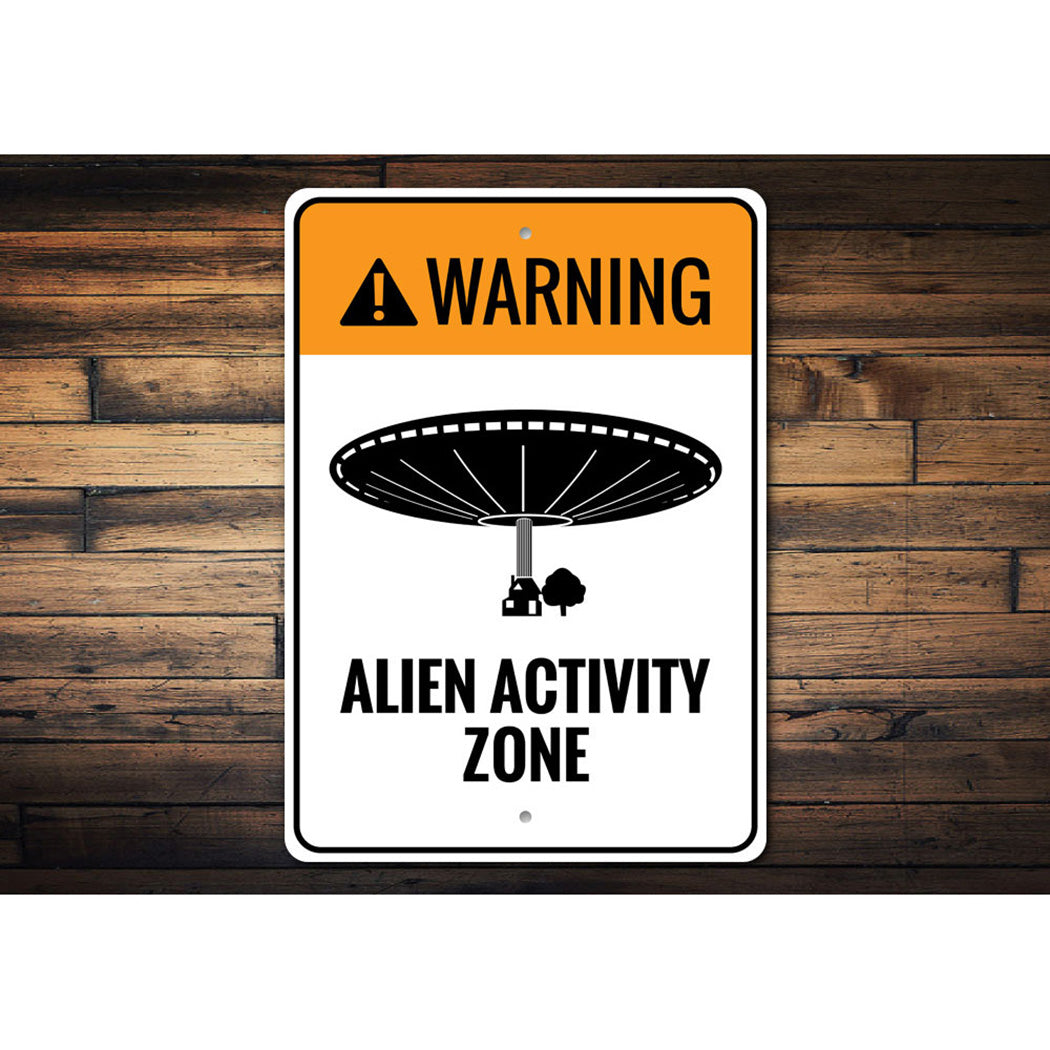 Alien Activity Zone Sign