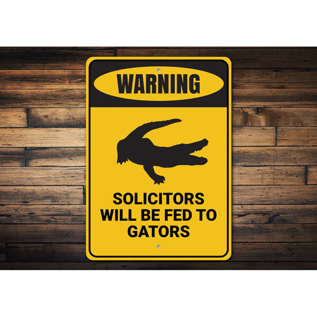 Solicitors Will Be Fed to Gators Sign