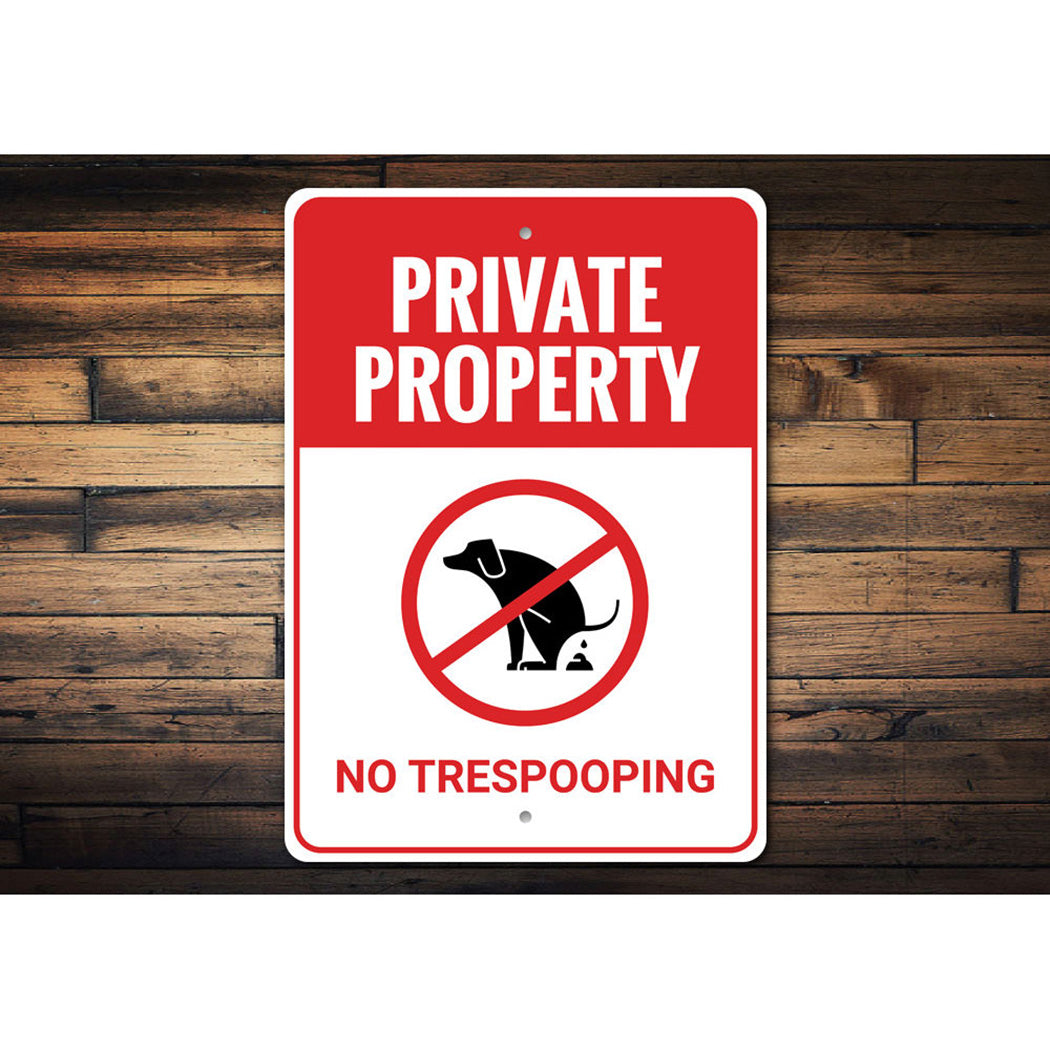 No Trespooping Sign