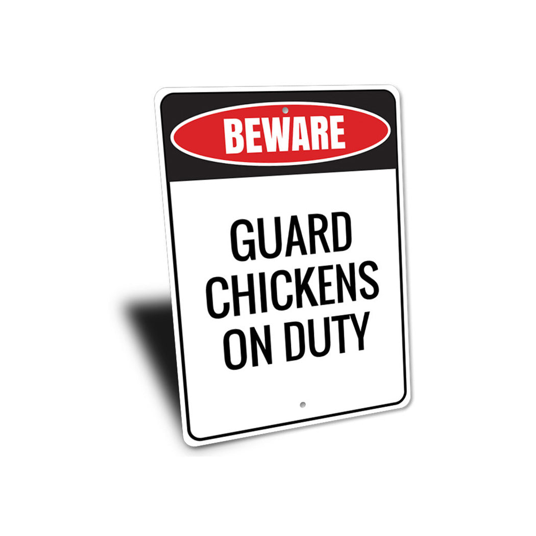 Guard Chickens Sign