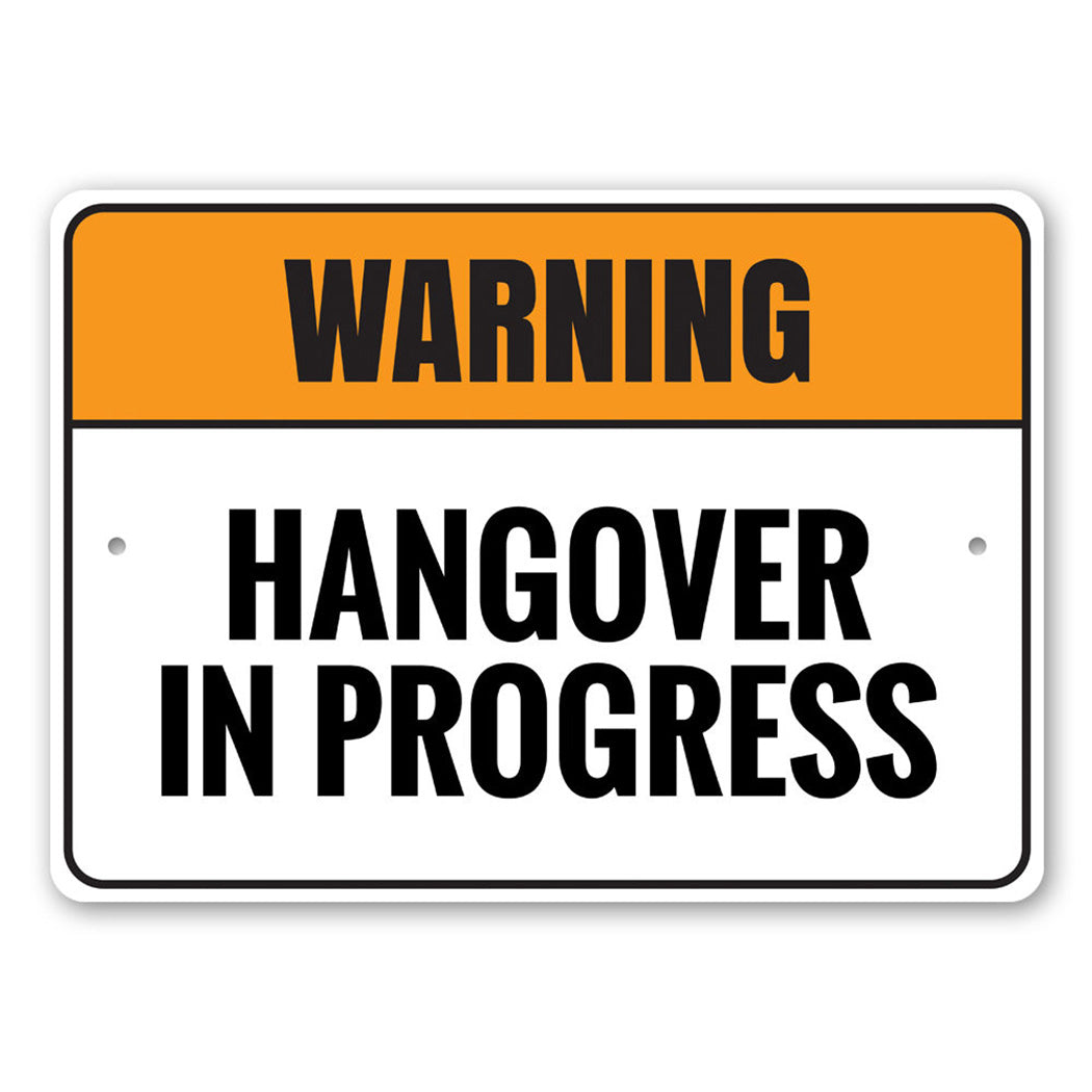 Hangover Sign