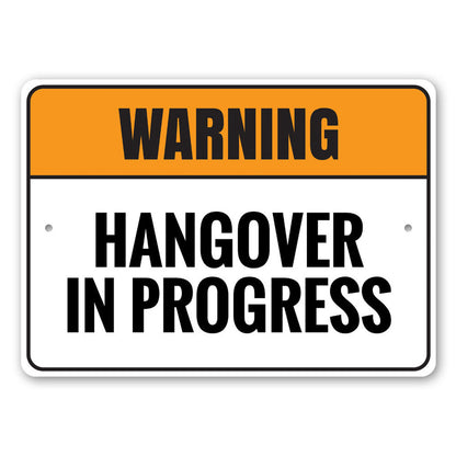 Hangover Sign