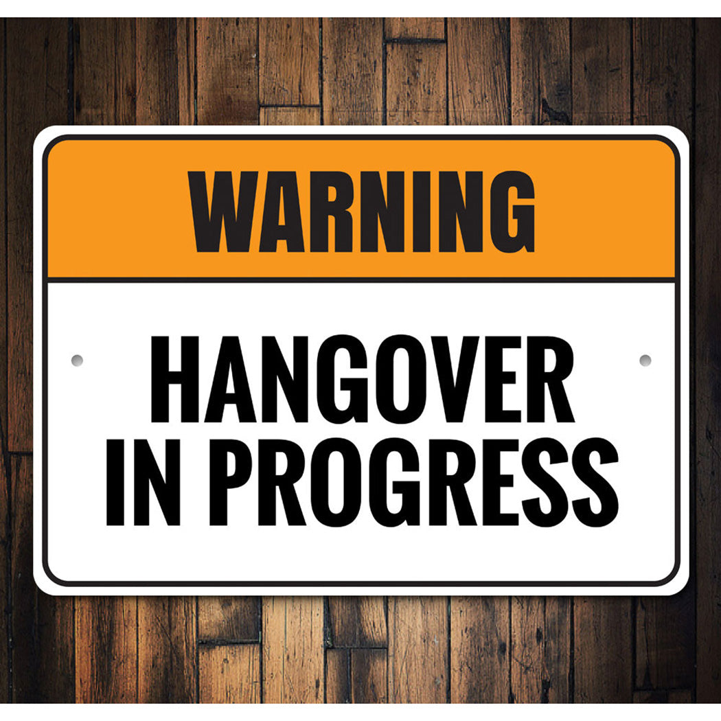 Hangover Sign