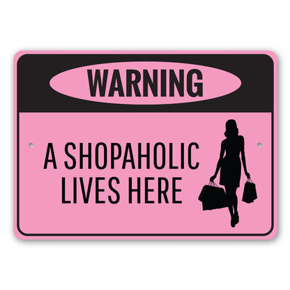 Shopaholic Sign