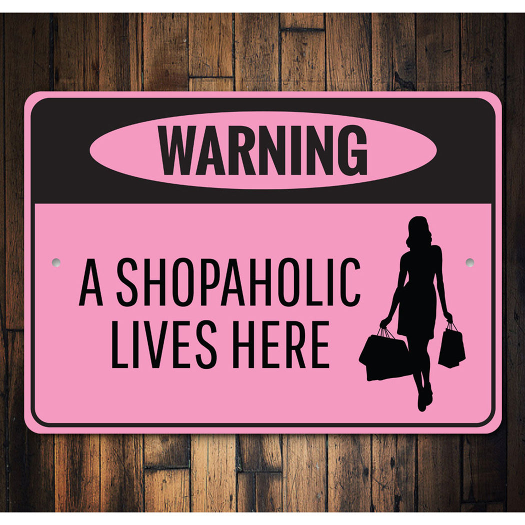 Shopaholic Sign