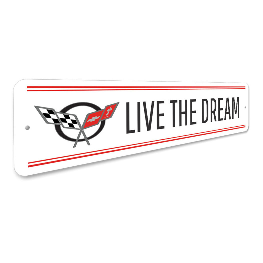 Live the Dream Sign
