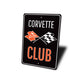 Corvette Club Sign