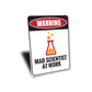Mad Scientist at Work Sign