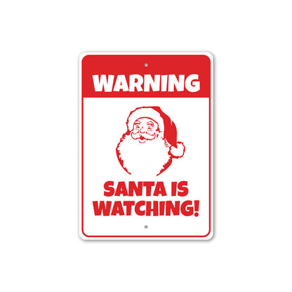 Santa is Watching Sign