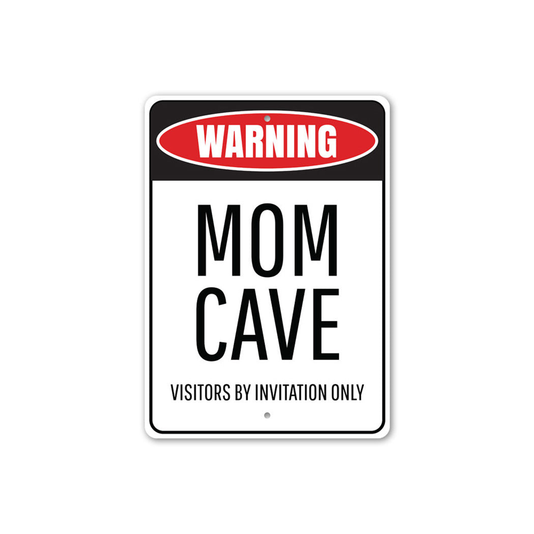 Mom Cave Sign