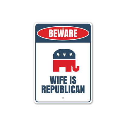 Republican Wife Sign