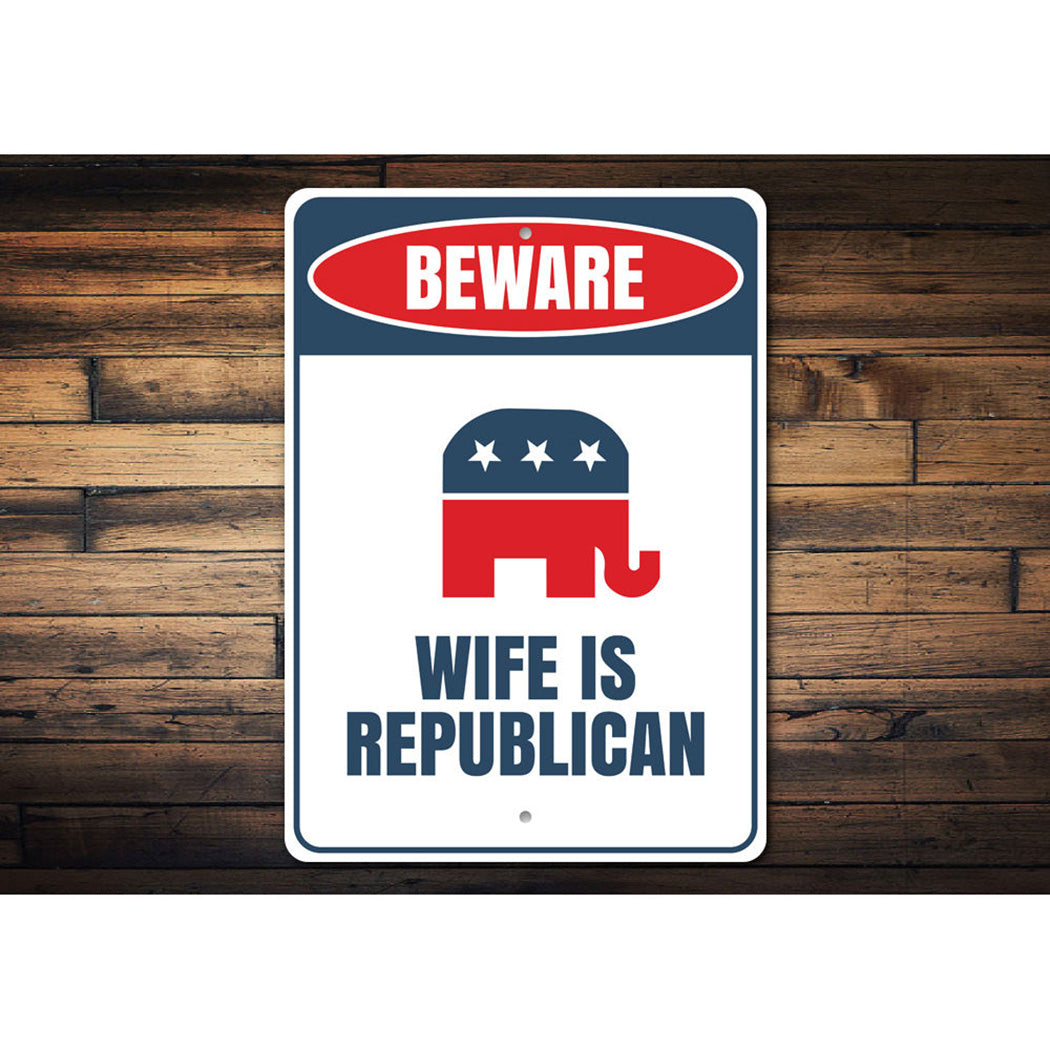 Republican Wife Sign