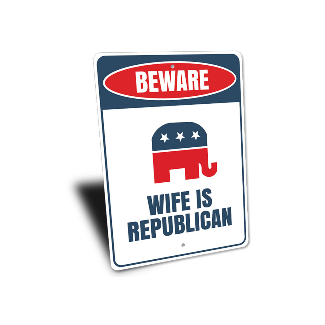 Republican Wife Sign