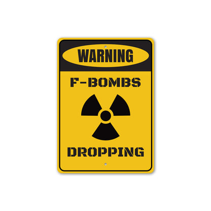 F Bombs Sign