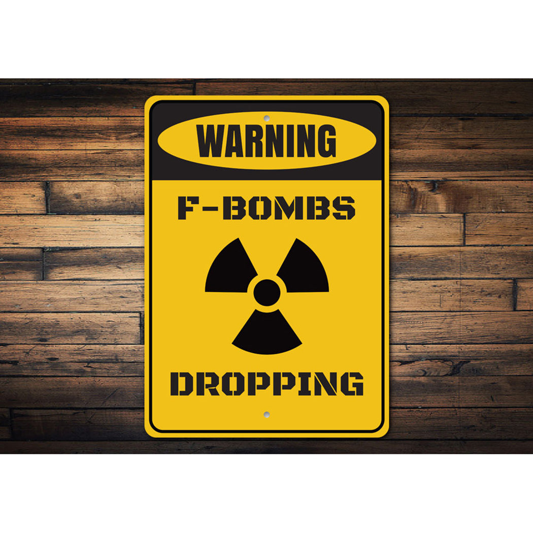 F Bombs Sign