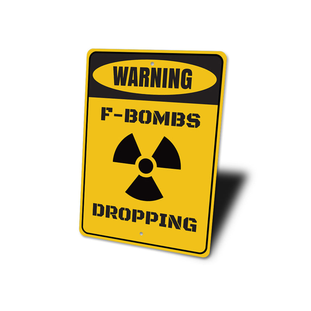 F Bombs Sign