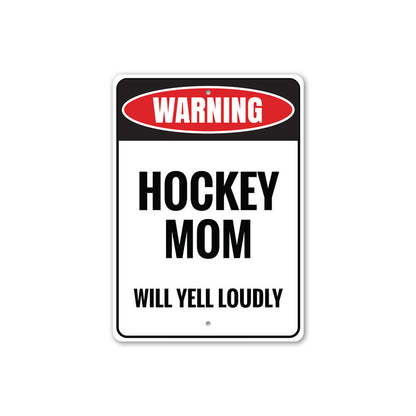 Hockey Mom Sign