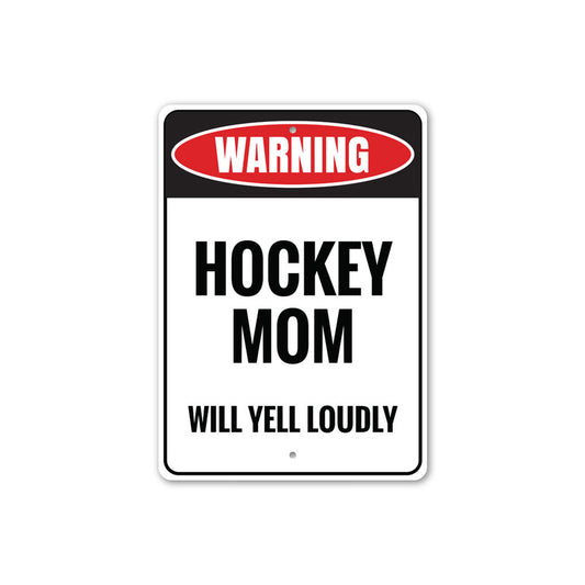 Hockey Mom Sign