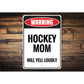 Hockey Mom Sign
