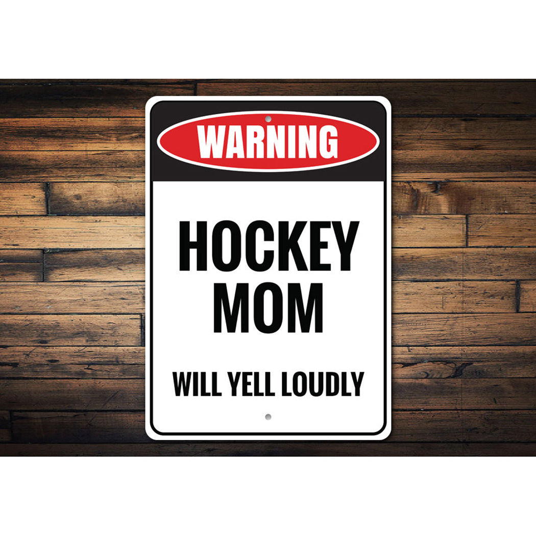 Hockey Mom Sign