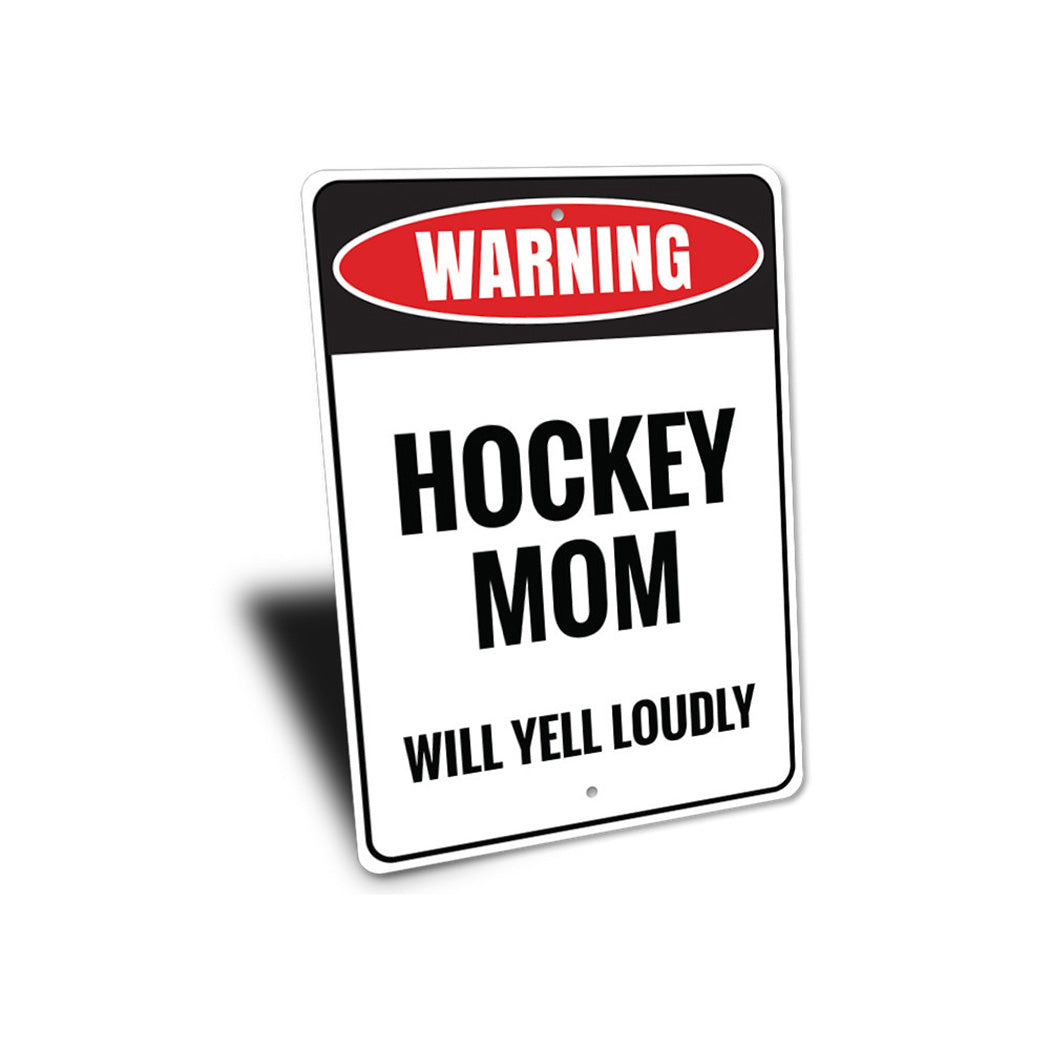 Hockey Mom Sign