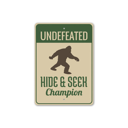 Undefeated Hide and Seek Bigfoot Sign