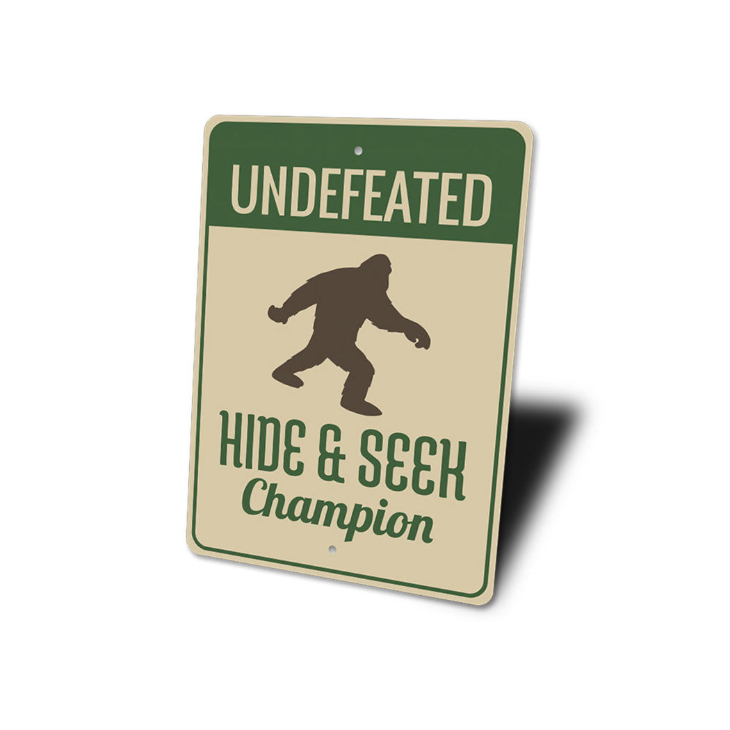 Undefeated Hide and Seek Bigfoot Sign