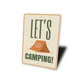 Let's Go Camping Sign