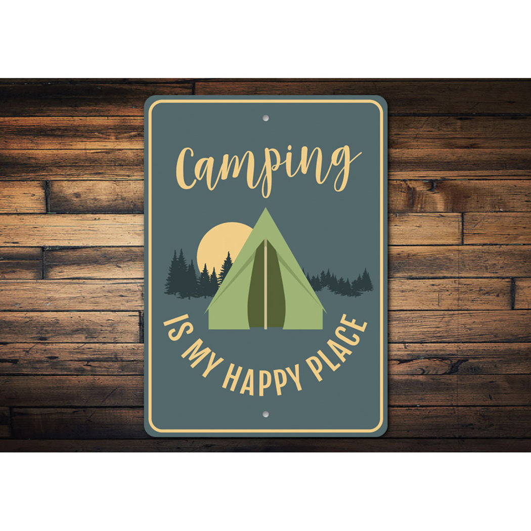 Camping is My Happy Place Sign