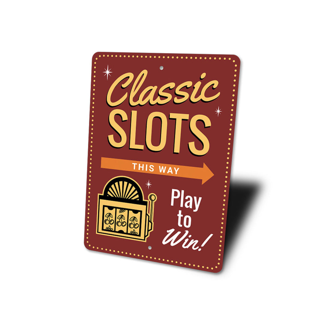 Classic Slots Sign