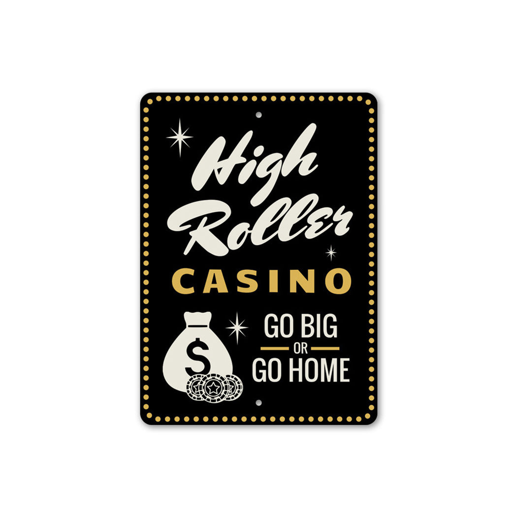 High Roller Casino Sign