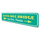 7 Mile Bridge Sign