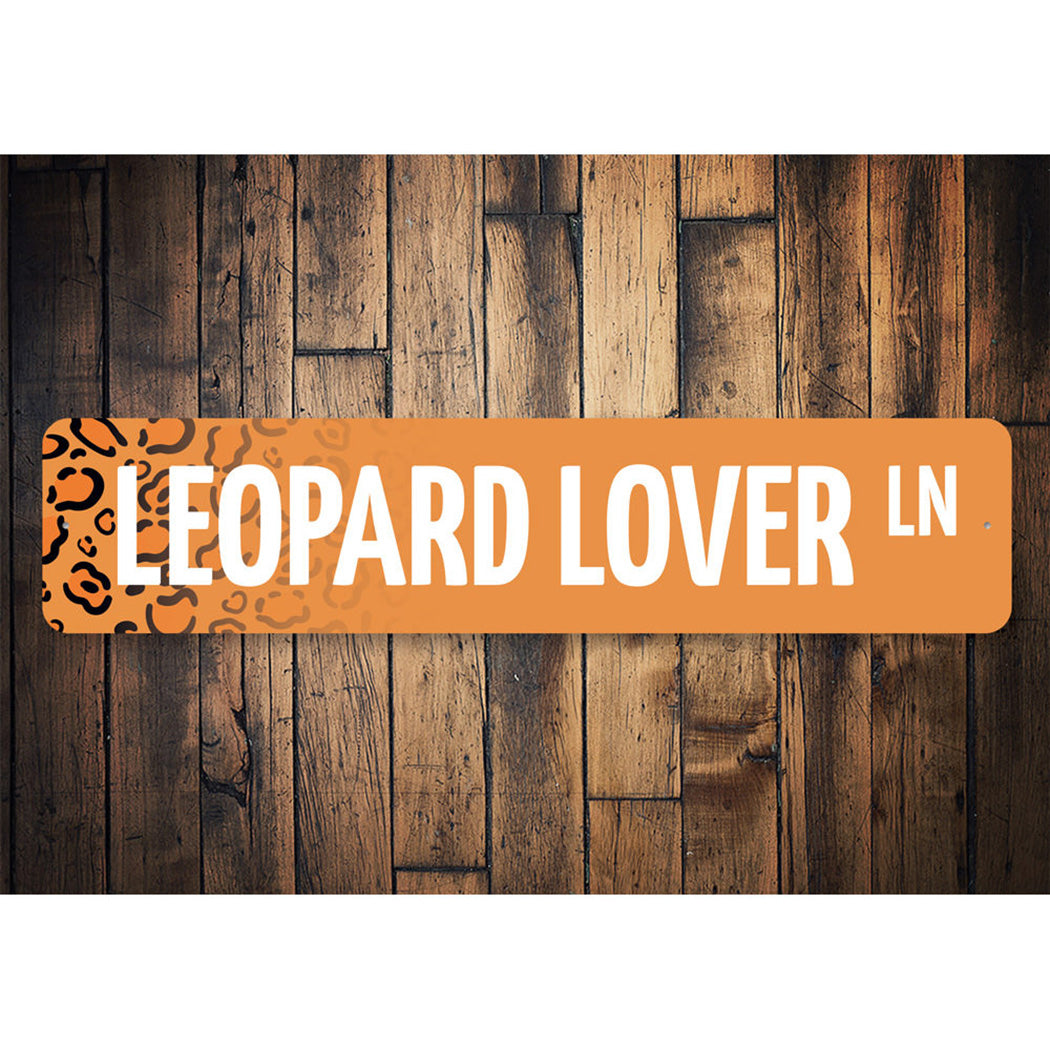 Leopard Lover Street Sign