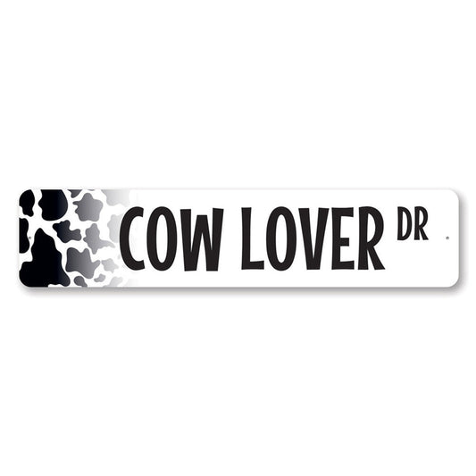 Cow Lover Street Metal Sign