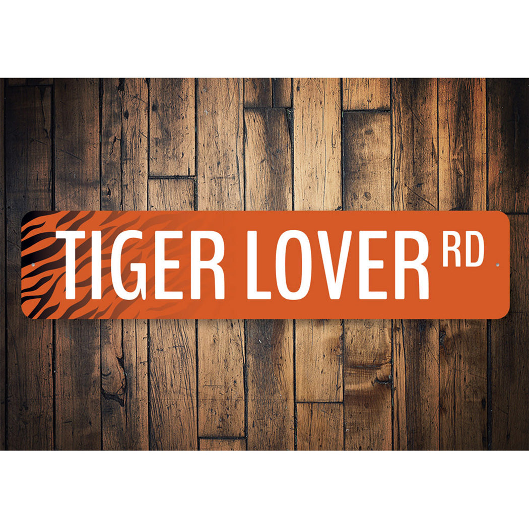 Tiger Lover Street Sign